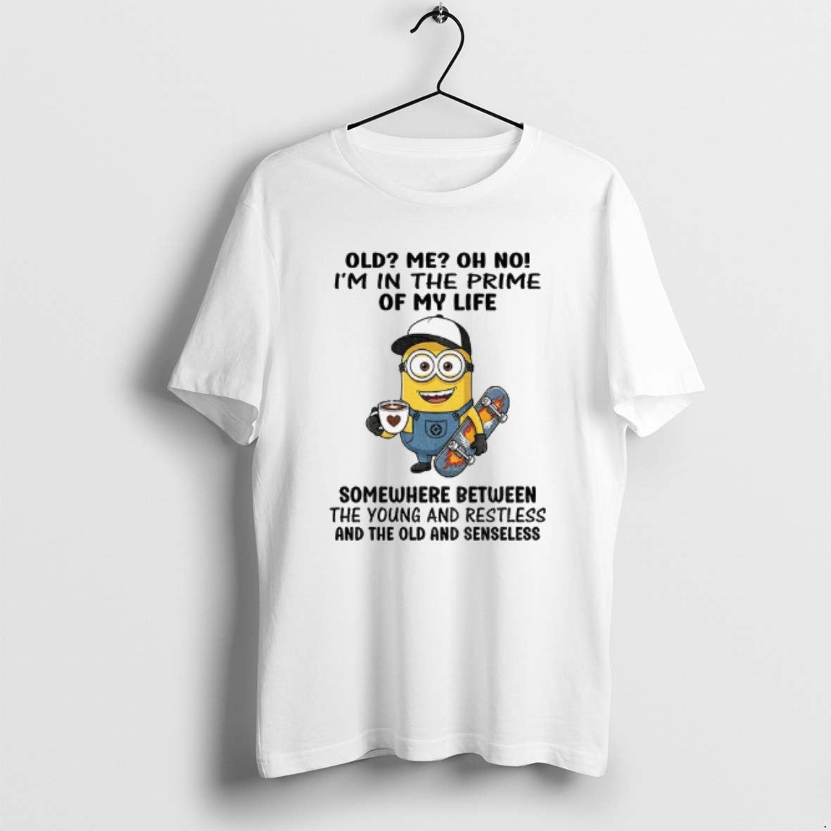 Official Minion Old Me Oh No Im In The Prime Of My Life Somewhere Between T-Shirts, Hoodie, Sweatshirt | WearSparks.com