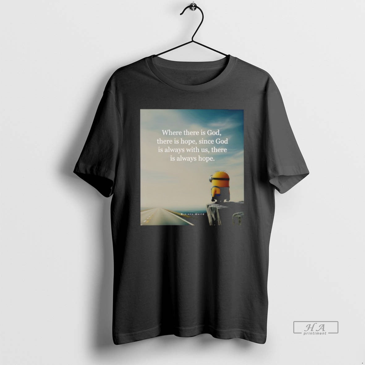 Official Minion Where There Is God There Is Hope Since God Is Always With Us T-Shirts, Hoodie, Sweatshirt | WearSparks.com