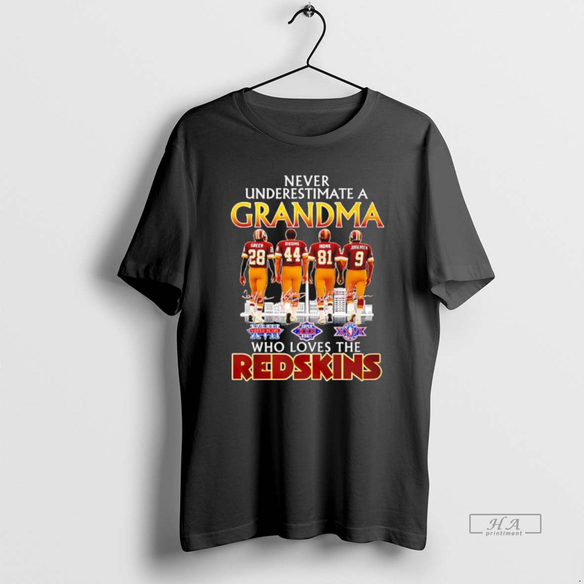 Official Never Underestimate A Grandma Who Loves The Washington Redskins Legends T-Shirts, Hoodie, Sweatshirt