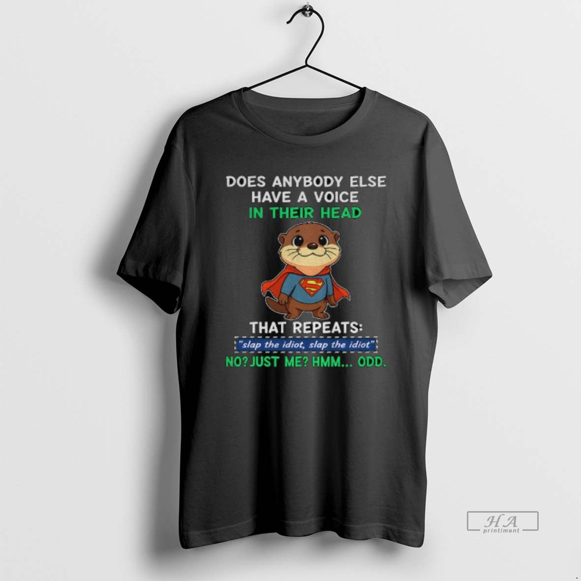 Official Otter Superman Does Anybody Else Have A Voice In Their Head That Repeats Slap T-Shirts, Hoodie, Sweatshirt