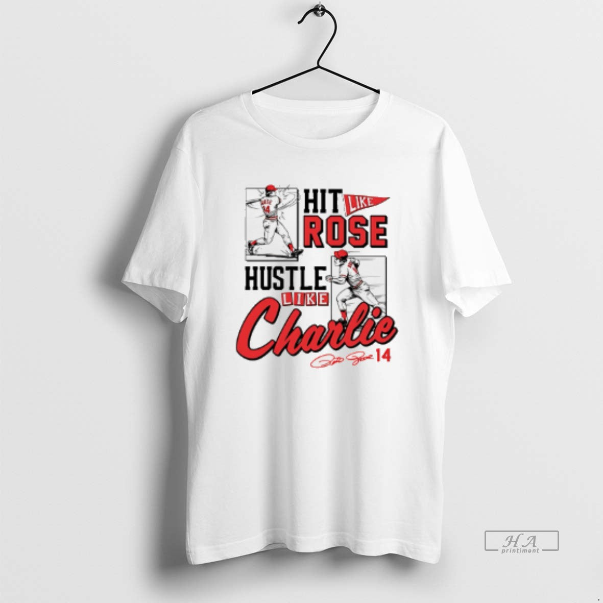 Official Pete Rose Hit Like Pete Hustle Like Charlie T-Shirts, Hoodie, Sweatshirt | WearSparks.com
