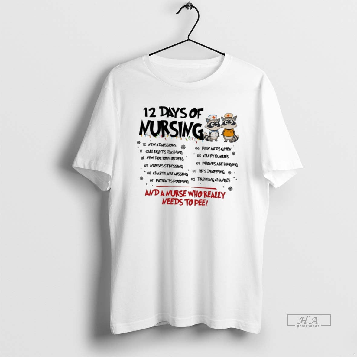 Official Raccoon 12 Days Of Nursing And A Nurse Who Really Needs To Pee T-Shirts, Hoodie, Sweatshirt | WearSparks.com