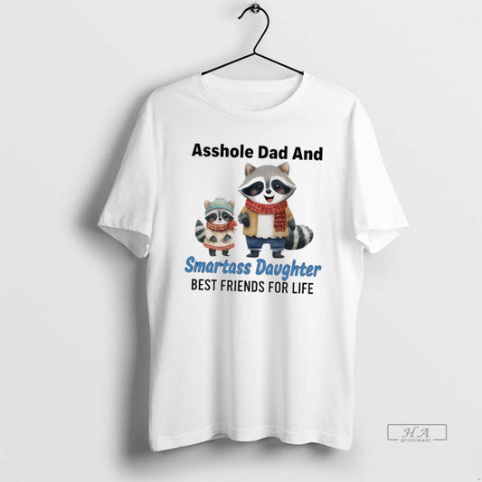 Official Raccoon Christmas Asshole Dad And Smartass Daughter Best Friends For Life T-Shirts, Hoodie, Sweatshirt