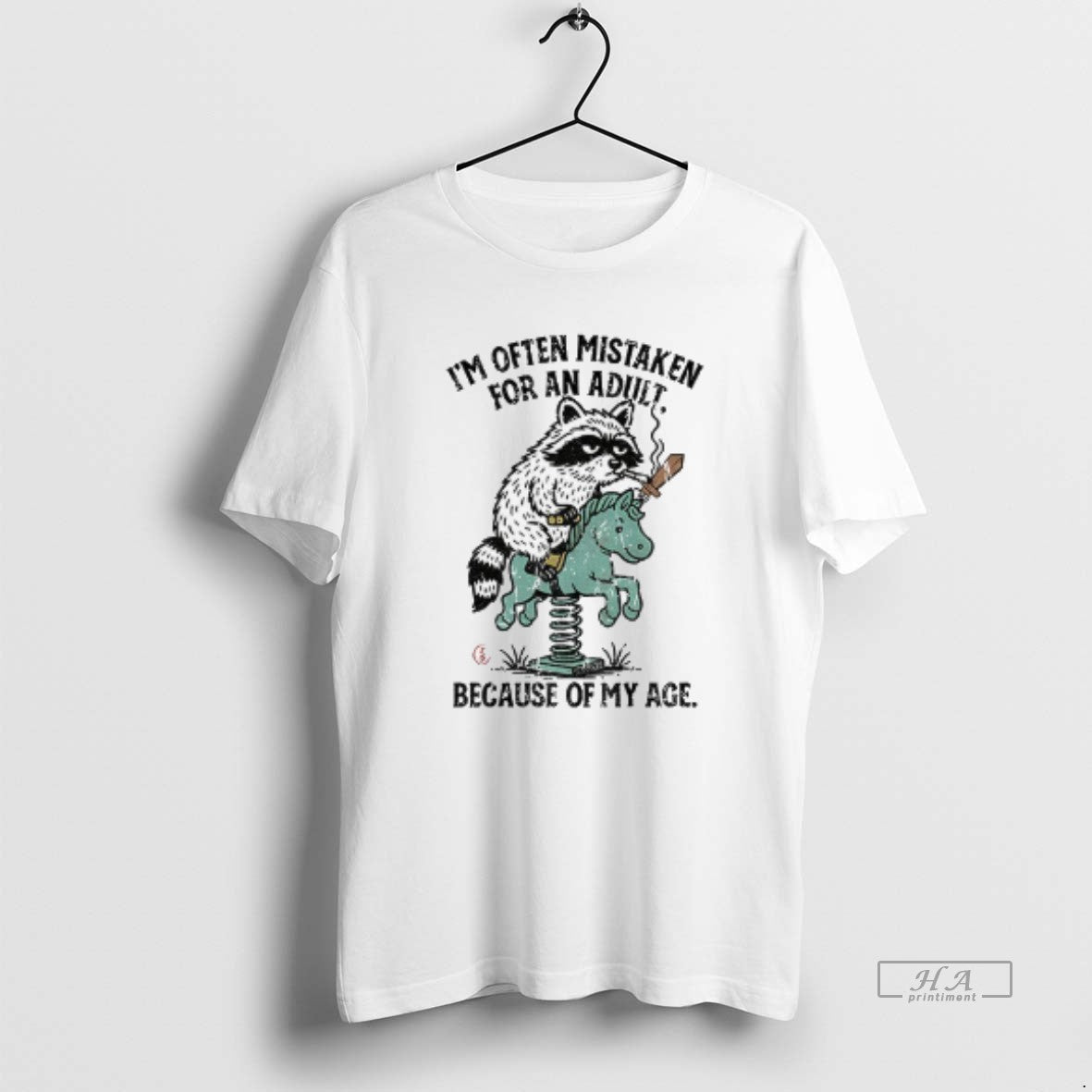 Official Raccoon And Horse Meme Im Often Mistaken For An Adult Because Of My Age T-Shirts, Hoodie, Sweatshirt