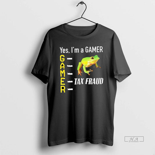 Official Tax Fraud Gamer Yes Im A Gamer Frog T-Shirts, Hoodie, Sweatshirt | WearSparks.com