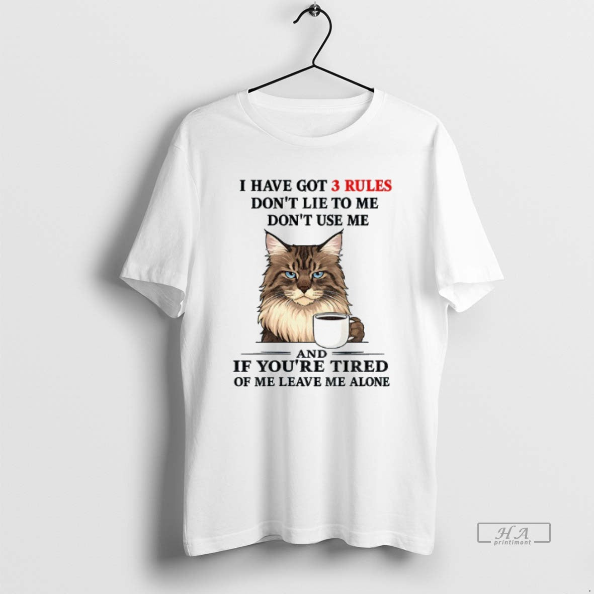 Official Trendy Cat I Have Got 3 Rules Dont Lie To Me Dont Use Me