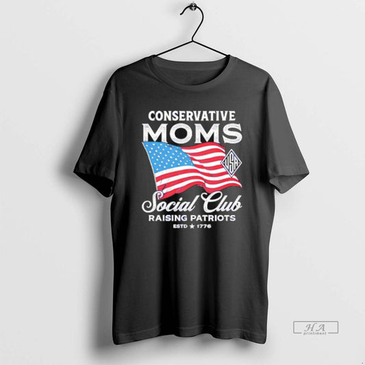 Official Trendy Conservative Moms Social Club Raising Patriots