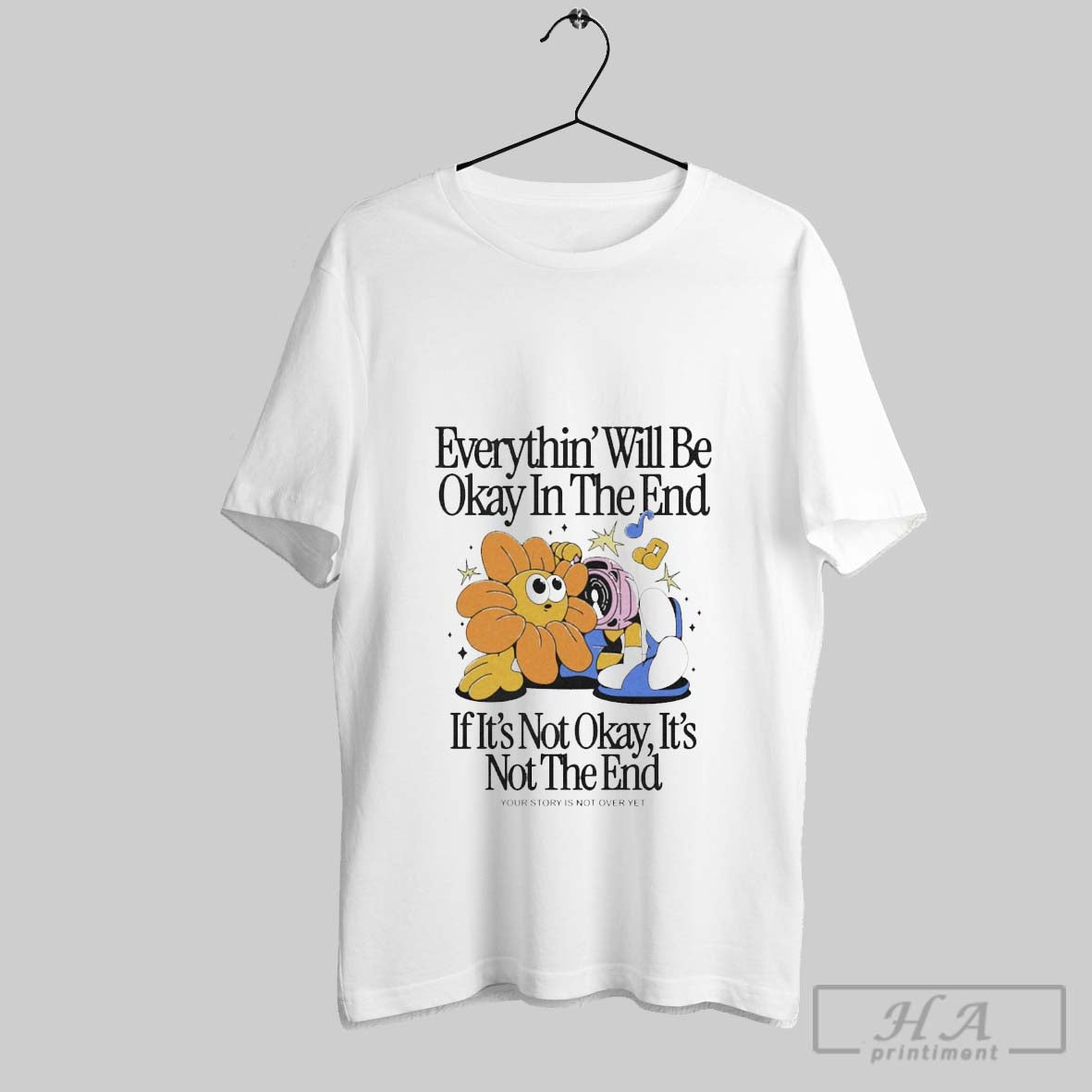 Official Trendy Everythin Will Be Okay In The End If Its Not Okay Its Not