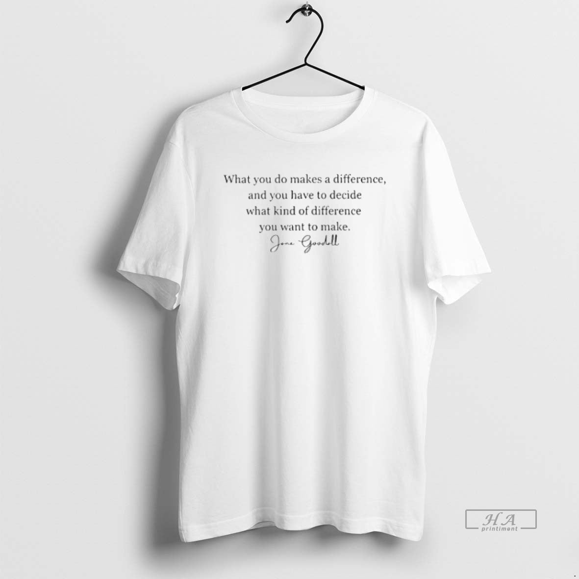 Official Trendy Jane Goodall Quote Rip Jane Goodall