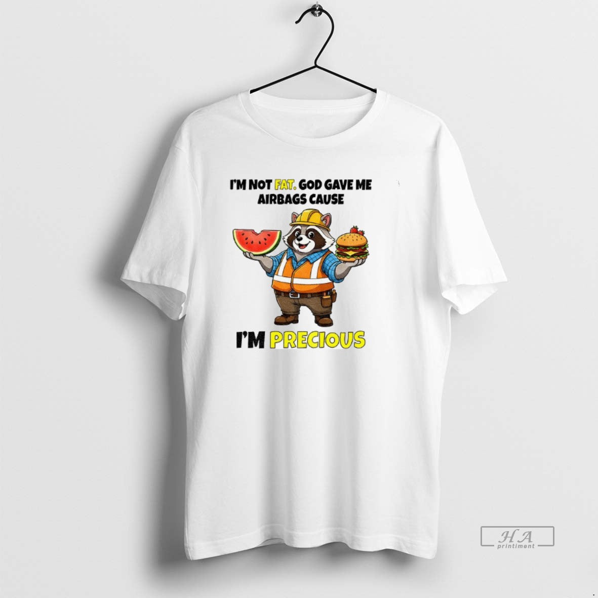 Official Trendy Raccoon Food Im Not Fat God Gave Me Airbags Cause Im Precious Tee