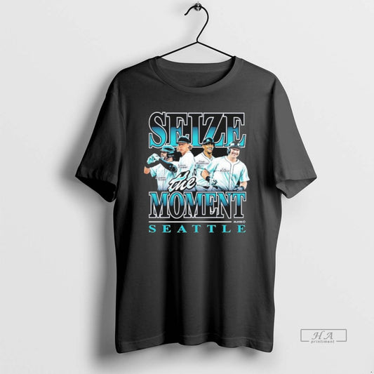 Official Trendy Seize The Moment Seattle Mariners