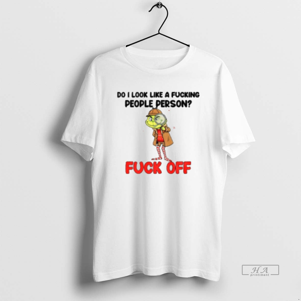 Official Grinch Do I Look Like A Fucking People Person Fuck Off Merry Christmas Classic T-Shirts, Hoodie, Sweatshirt