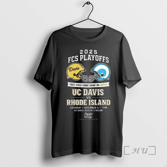Officials 2025 Fcs Playoffs First Ever Home Game On Espn 2 Uc Davis Vs Rhode T-Shirts, Hoodie, Sweatshirt | WearSparks.com