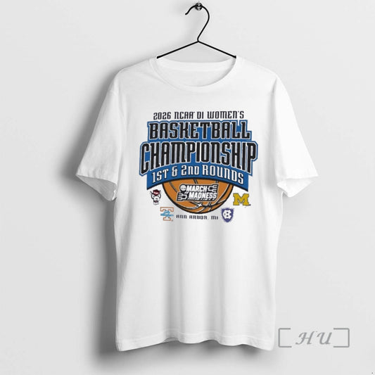 Officials 2026 Ncaa Di Womens Basketball 1st 2nd Rounds Ann Arbor Mi Premium T Shirts