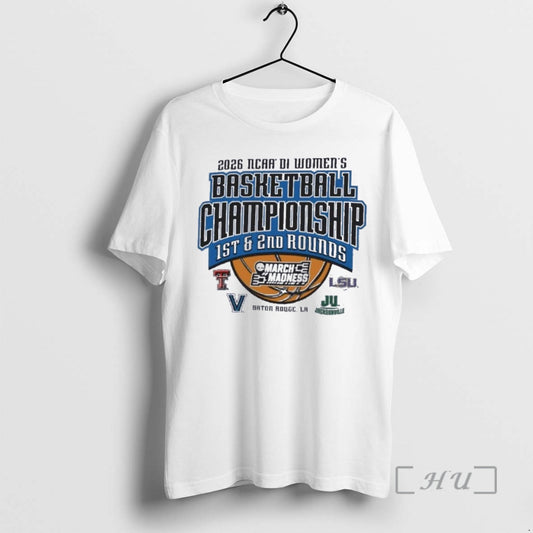 Officials 2026 Ncaa Di Womens Basketball 1st 2nd Rounds Baton Rouge La Premium T Shirts