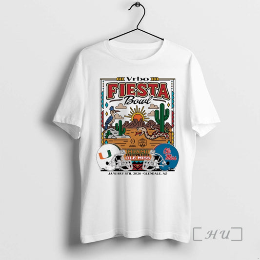 Officials 2026 Vrbo Fiesta Bowl Miami Vs Ole Miss Matchup Desert Dudes Glendale Az Premium T-Shirts, Hoodie, Sweatshirt