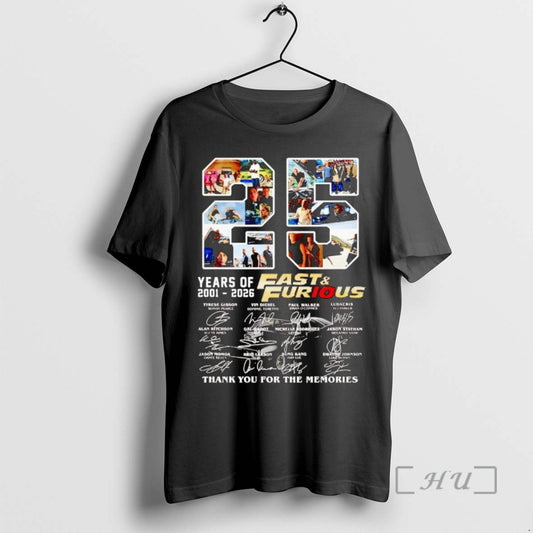 Officials 25 Years Of Fast And Furious 2001 2026 Thank You For The Memories Premium T-Shirts, Hoodie, Sweatshirt