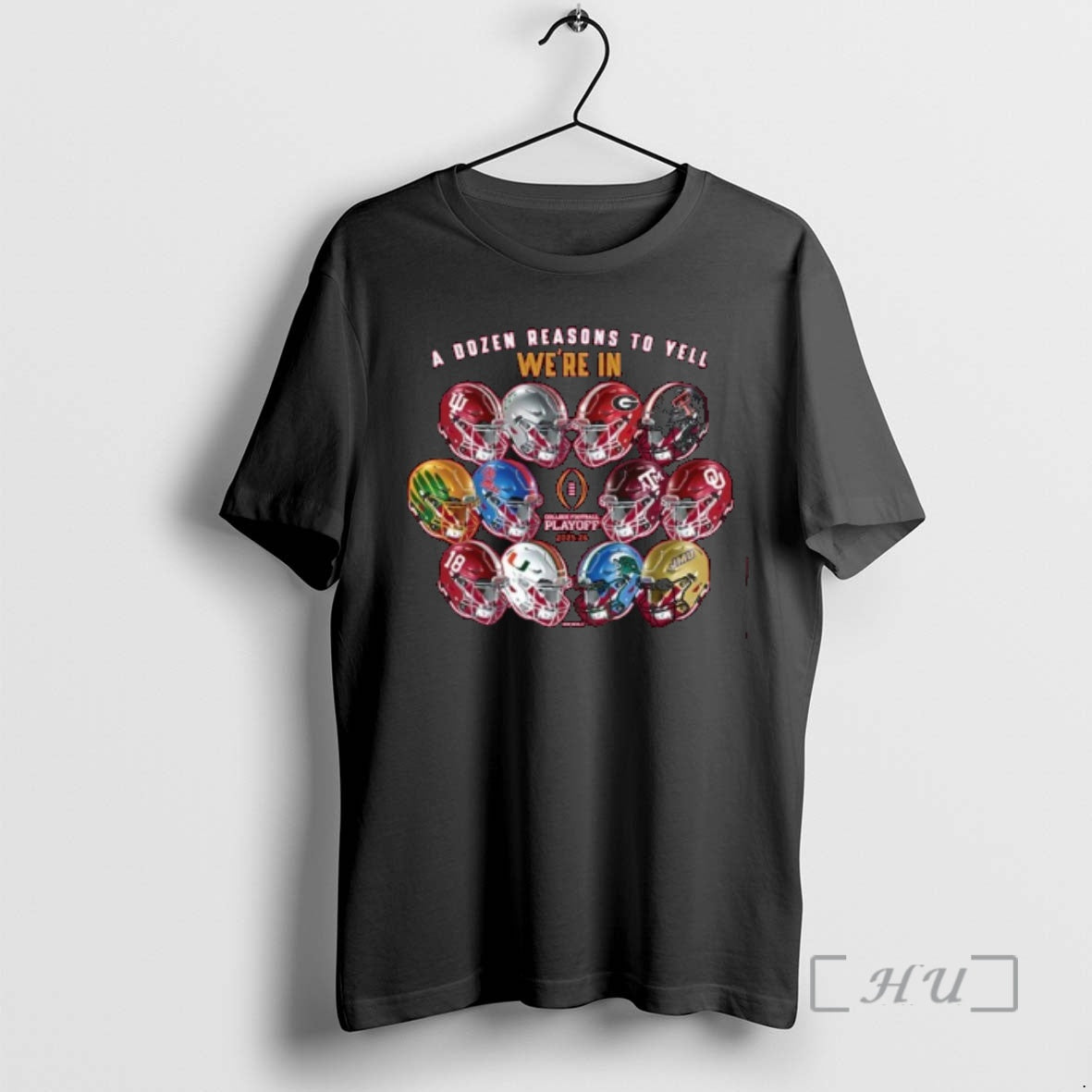 Officials A Dozen Reasons To Yell Were In 2025 Cfp 12 Team Helmets Premium T-Shirts, Hoodie, Sweatshirt | WearSparks.com