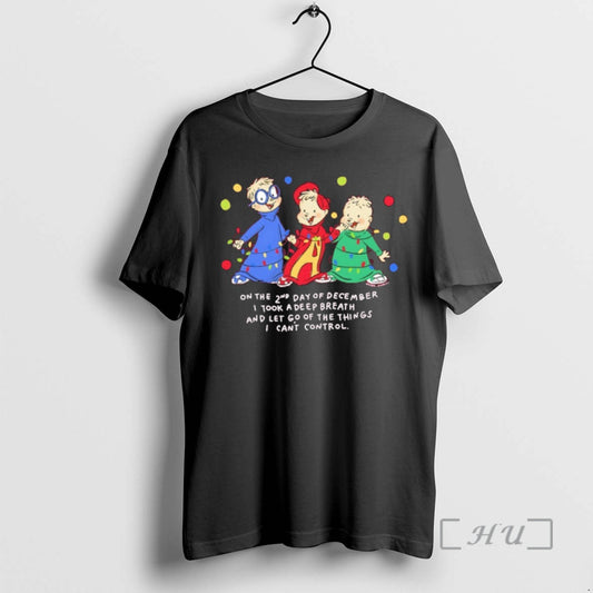 Officials Alvin And The Chipmunks Christmas Light On The 2nd Day Of December I Took T-Shirts, Hoodie, Sweatshirt
