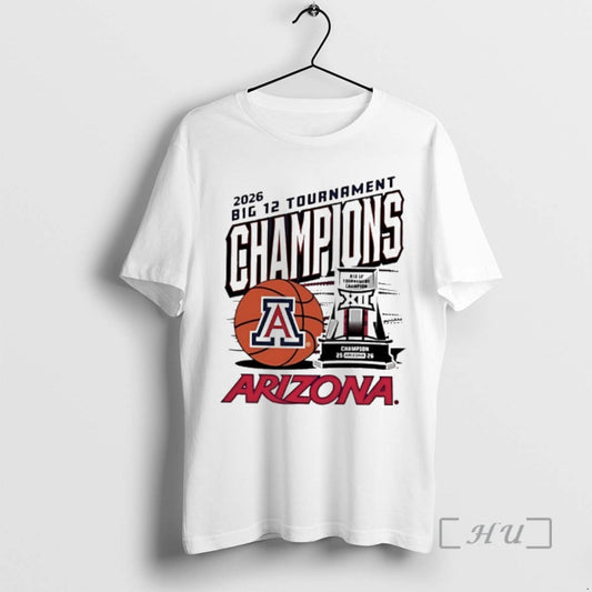 Officials Arizona Wildcats Won The Big 12 Mens Basketball Tournament Champions 2026 Premium T Shirts