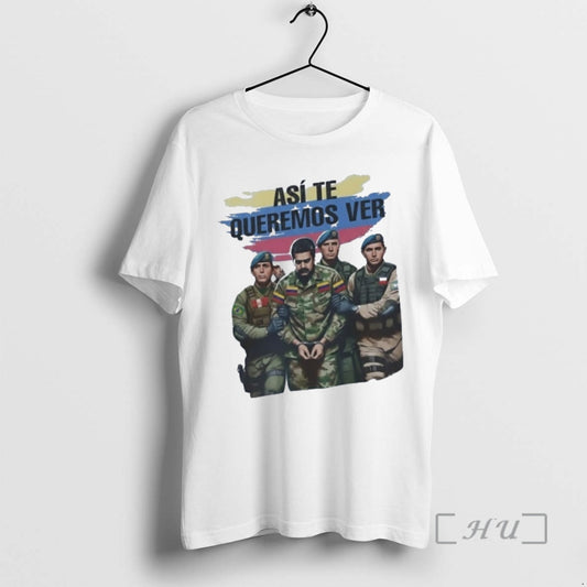 Officials Asi Te Queremos Ver Maduro Arrested Satire T-Shirts, Hoodie, Sweatshirt | WearSparks.com