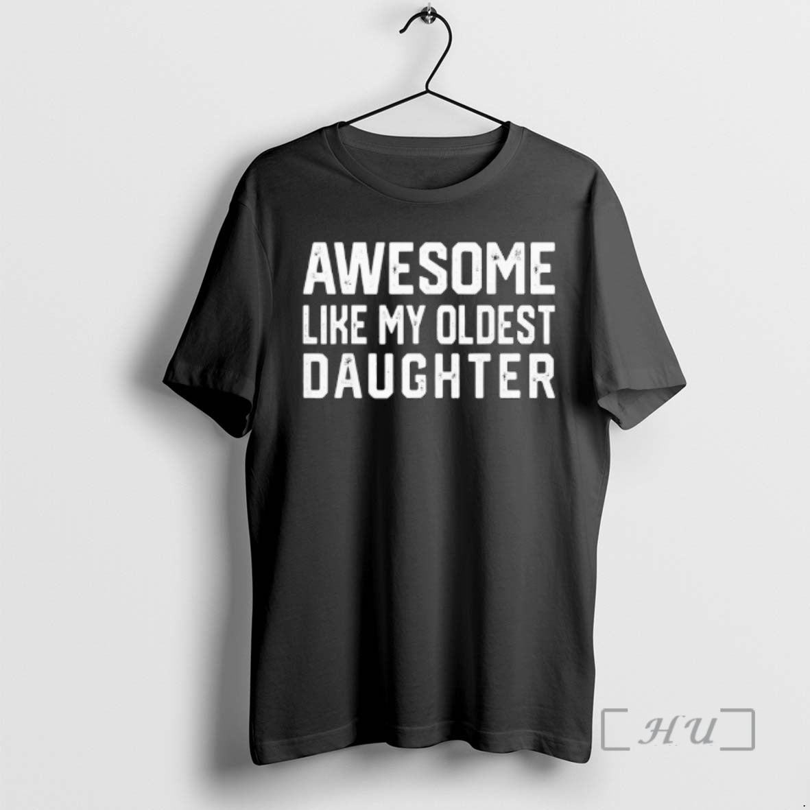 Officials Awesome Like My Oldest Daughter Dad Joke Classic T-Shirts, Hoodie, Sweatshirt | WearSparks.com