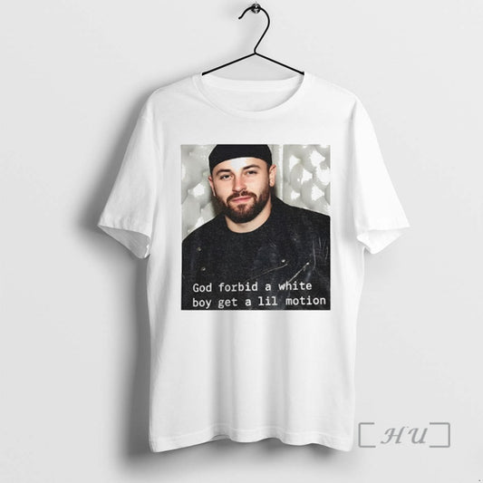 Officials Baker Mayfield God Forbid A White Boy Get A Lil Motion Funny Football Viral T-Shirts, Hoodie, Sweatshirt
