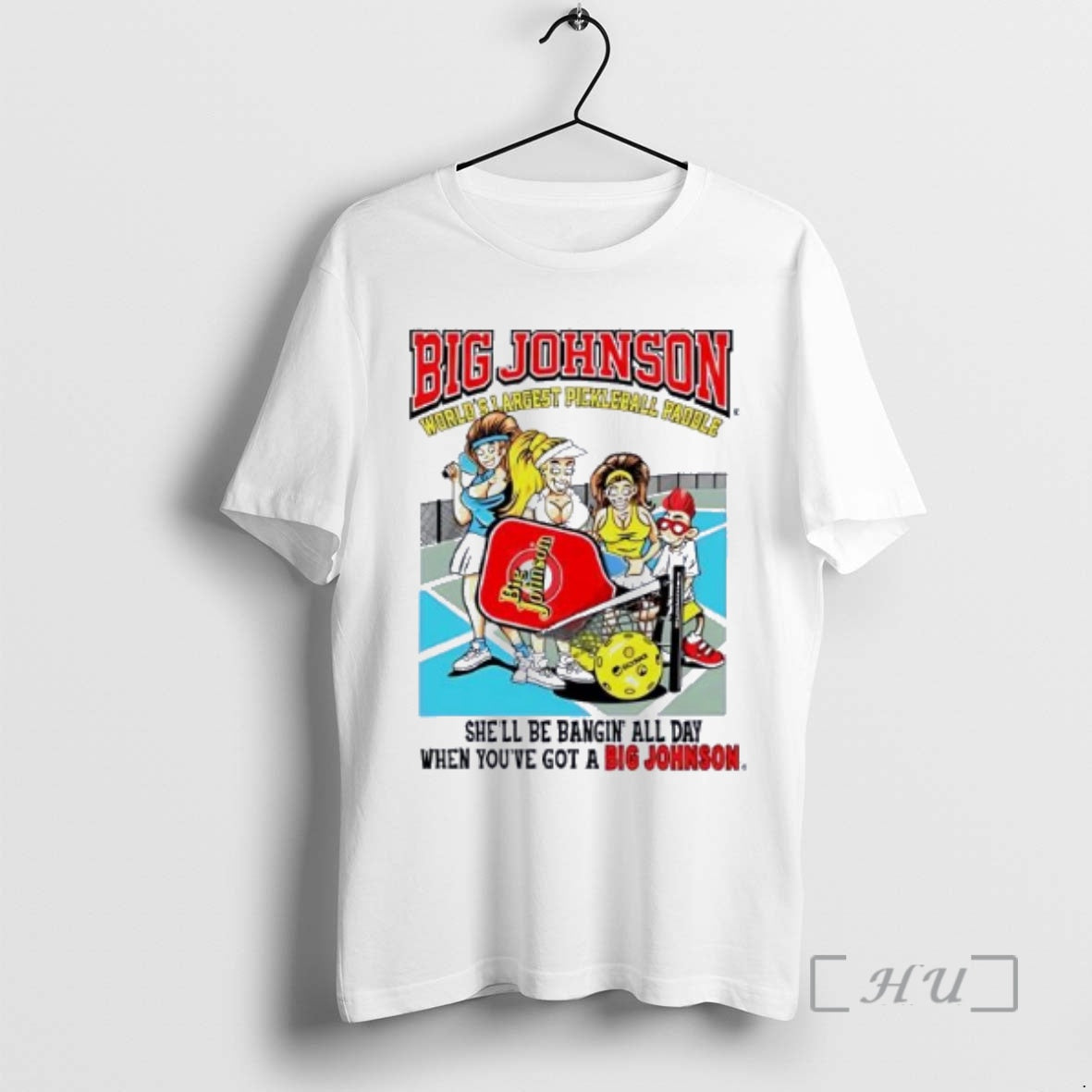 Officials Big Johnson World Shargest Pickleball Pagole Shell Be Bangin All Day Premium T Shirts Hoodie, Sweatshirt