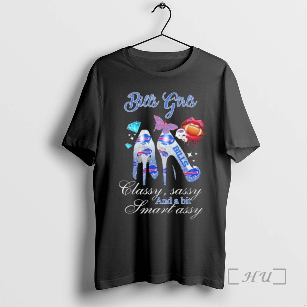 Officials Bills Girls High Heels Classy Sassy And A Bit Smart Assy Lip Premium T-Shirts, Hoodie, Sweatshirt | WearSparks.com