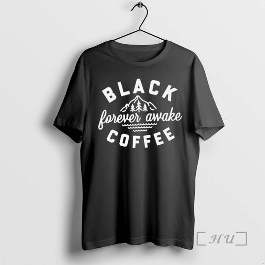 Officials Black Coffee Forever Awake Mountain