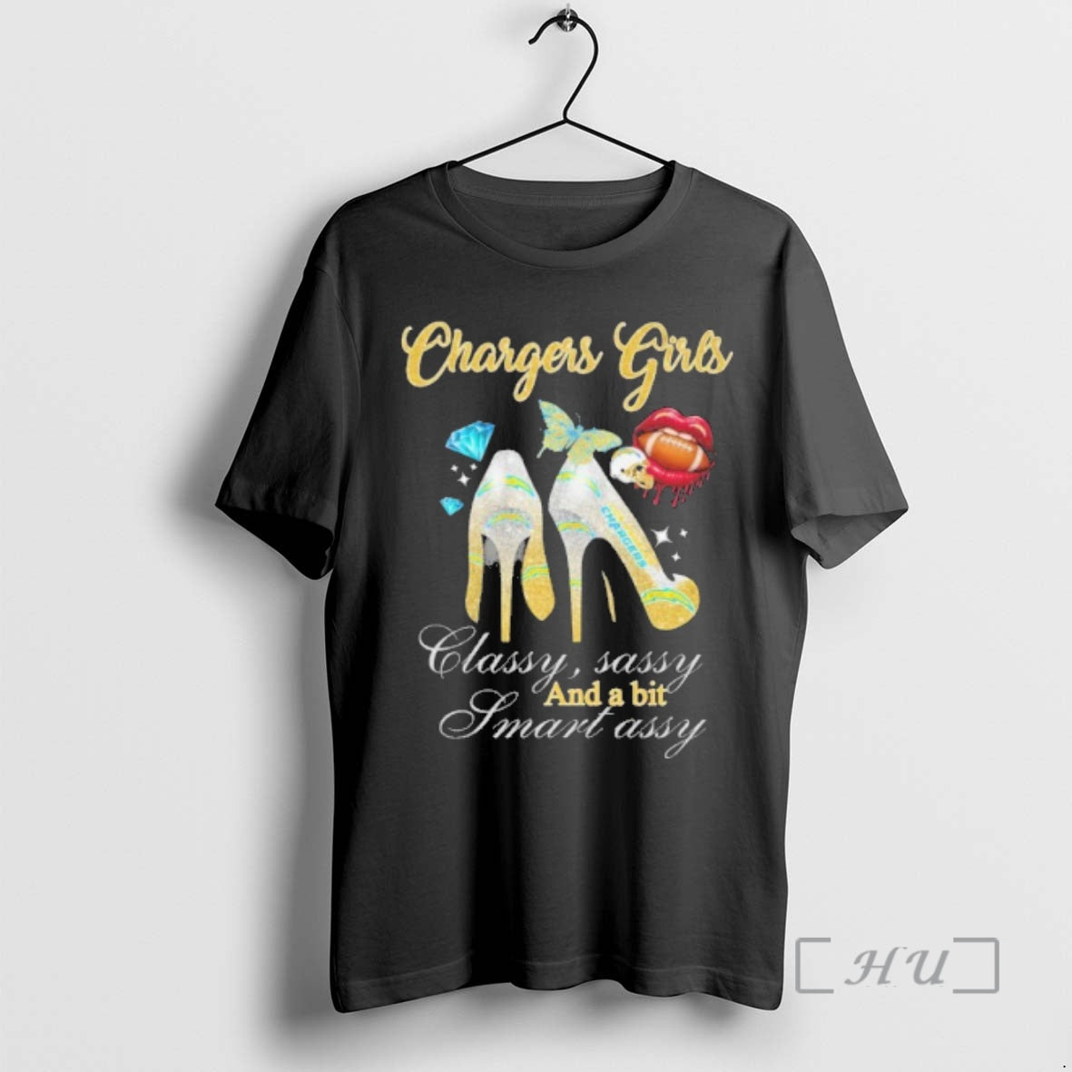 Officials Chargers Girls High Heels Classy Sassy And A Bit Smart Assy Lip Premium T-Shirts, Hoodie, Sweatshirt