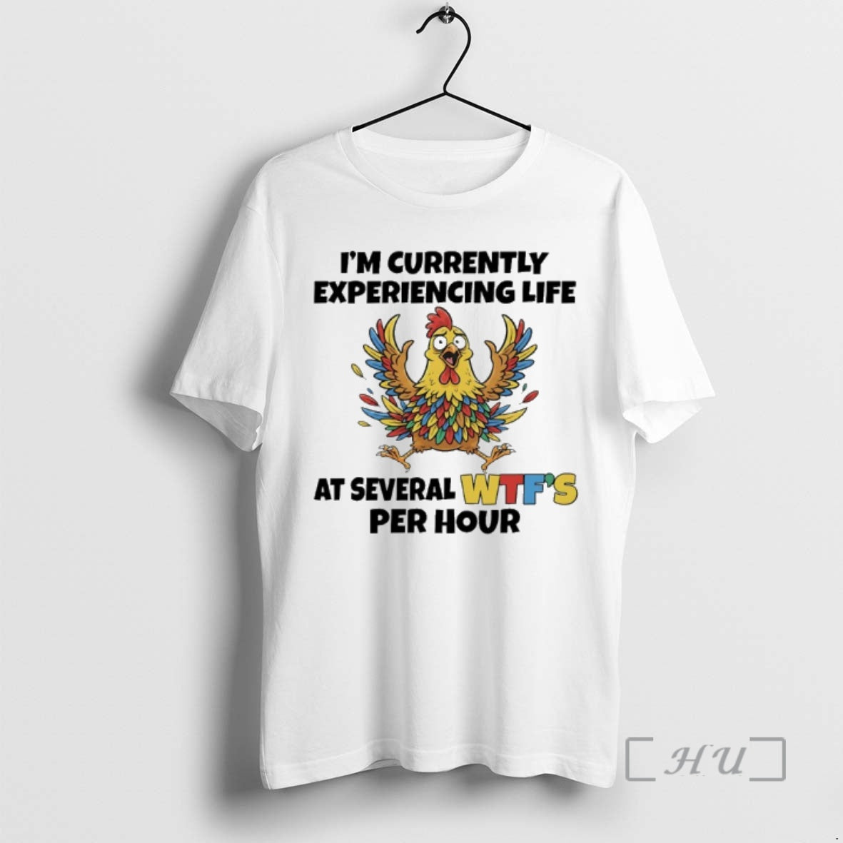 Officials Chicken Im Currently Experiencing Life At Several Wtfs Per Hour Premium T Shirts Sweater Hoodie, Sweatshirt