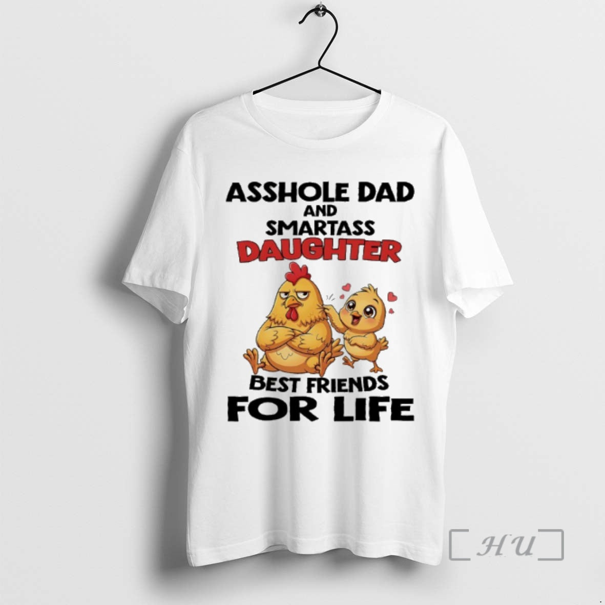 Officials Chicken Asshole Dad And Smartass Daughter Best Friends For Life Premium T Shirts Sweater
