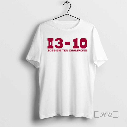 Officials Cig Ten Champs Indiana Hoosier Football 13 10 2025 Big10 Champions Premium T Shirts Hoodie, Sweatshirt