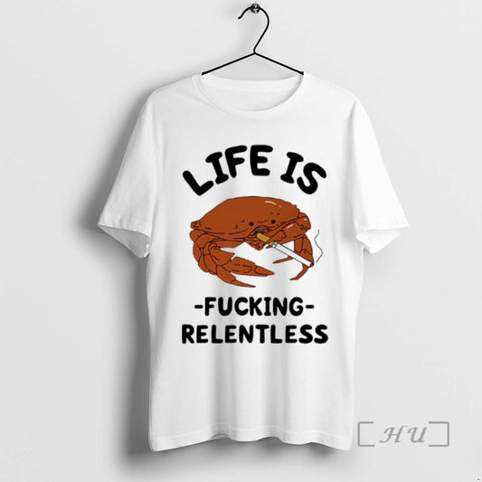 Officials Crab Smoking Life Is Fucking Relentless Graphic