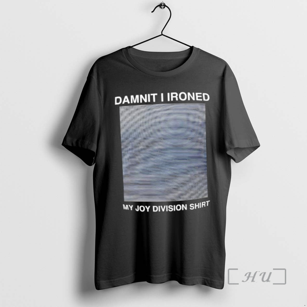 Officials Damnit I Ironed My Joy Division X Unknown Pleasures Album Cover Premium T Shirts Hoodie, Sweatshirt