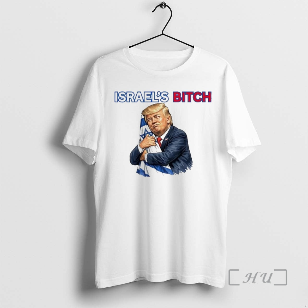 Officials Donald Trump Hug Flag Israels Bitch