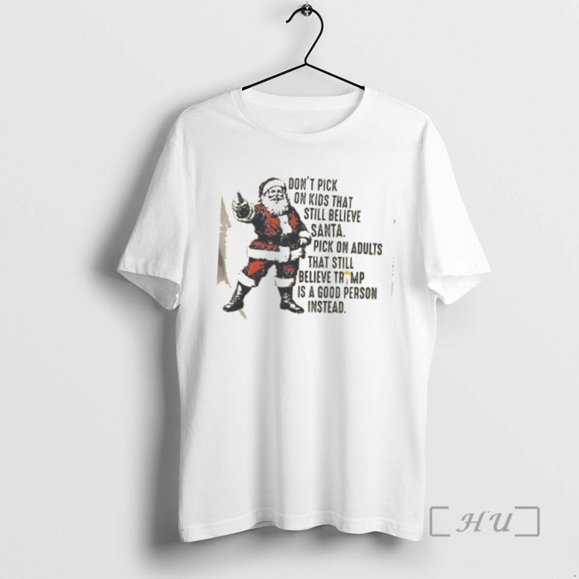 Officials Dont Pick On Kids That Still Believe Santa Pick On Adults That Still Believe T-Shirts, Hoodie, Sweatshirt