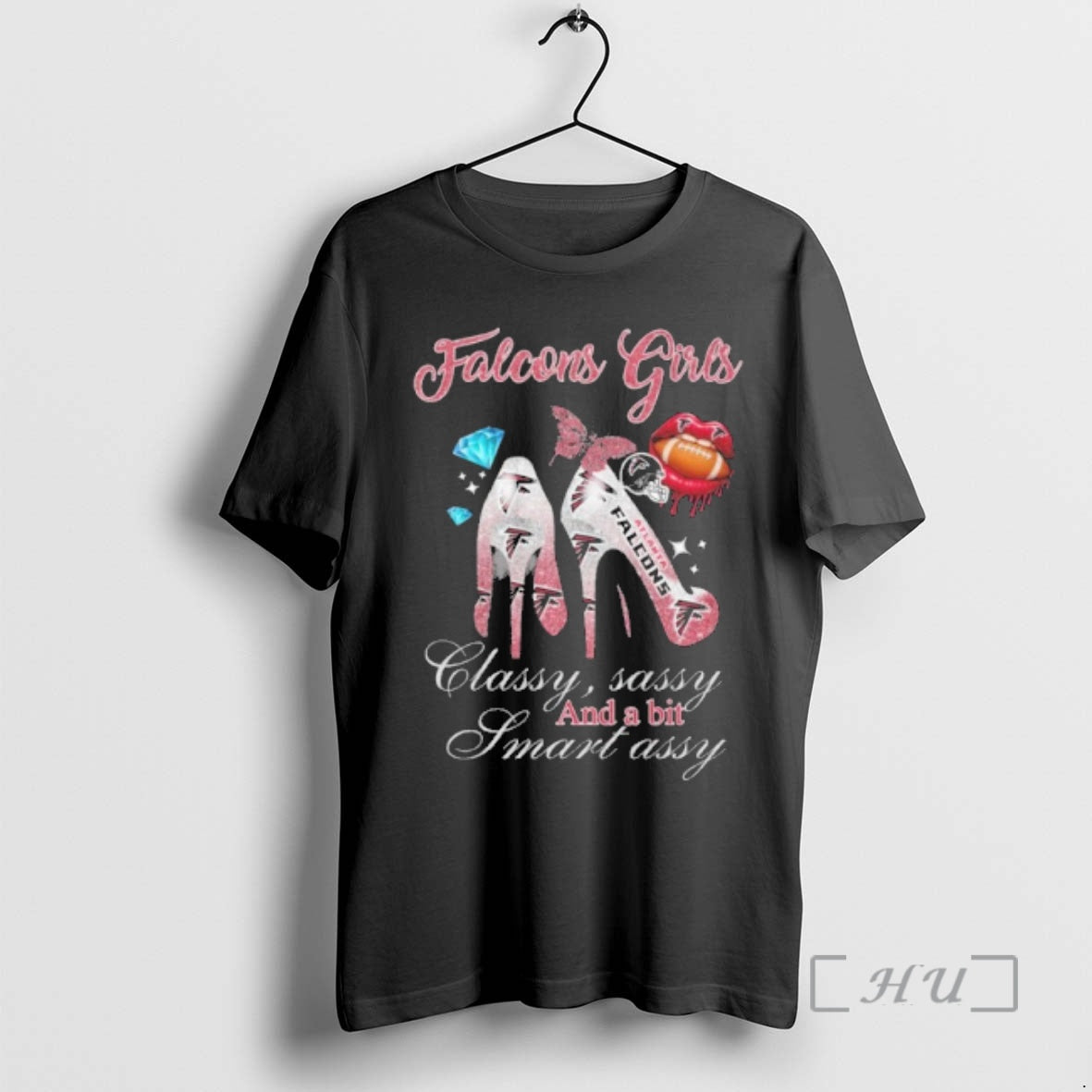 Officials Falcons Girls High Heels Classy Sassy And A Bit Smart Assy Lip Premium T-Shirts, Hoodie, Sweatshirt
