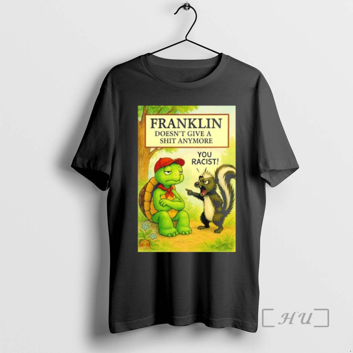 Officials Franklin Doesnt Give A Shit Anymore You Racist T-Shirts, Hoodie, Sweatshirt | WearSparks.com
