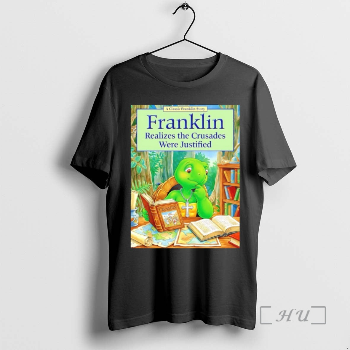 Officials Franklin Realizes The Crusades Were Justified T-Shirts, Hoodie, Sweatshirt | WearSparks.com