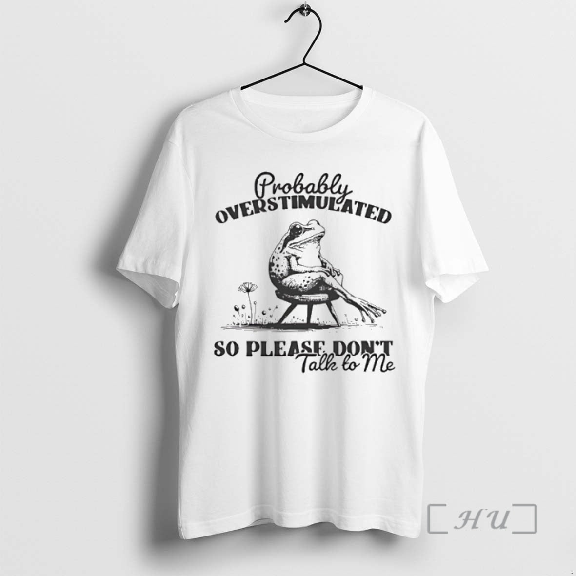 Officials Frog Probably Overstimulated So Please Dont Talk To Me T-Shirts, Hoodie, Sweatshirt | WearSparks.com