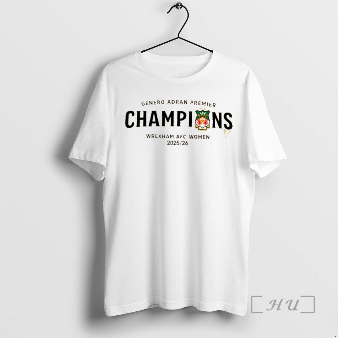 Officials Genero Adran Premier Champions Wrexham Afc Women 2025 26 Logo Premium T Shirts Sweater