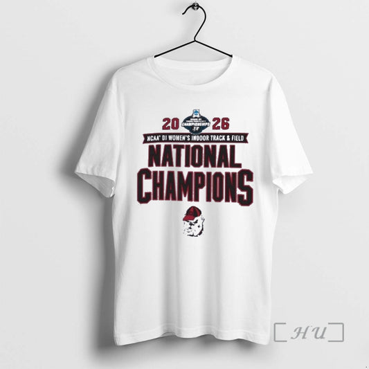 Officials Georgia Bulldogs 2026 Ncaa Di Womens Indoor Track Field National Champions Premium T Shirts