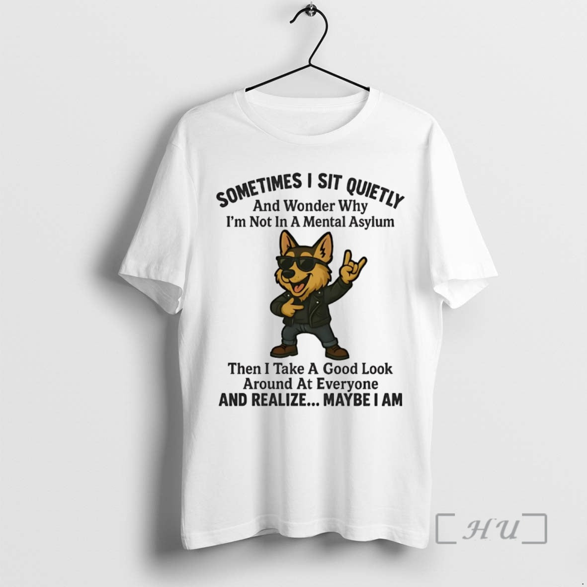 Officials German Shepherd Sometimes I Sit Quietly Wonder Why Realize Maybe I Am Premium T-Shirts, Hoodie, Sweatshirt