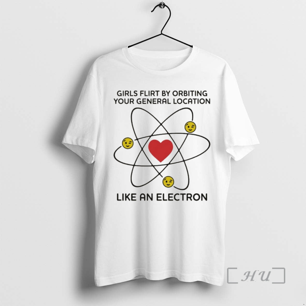 Officials Girls Flirt By Orbiting Your General Location Like An Electron Premium T Shirts Sweater Hoodie, Sweatshirt