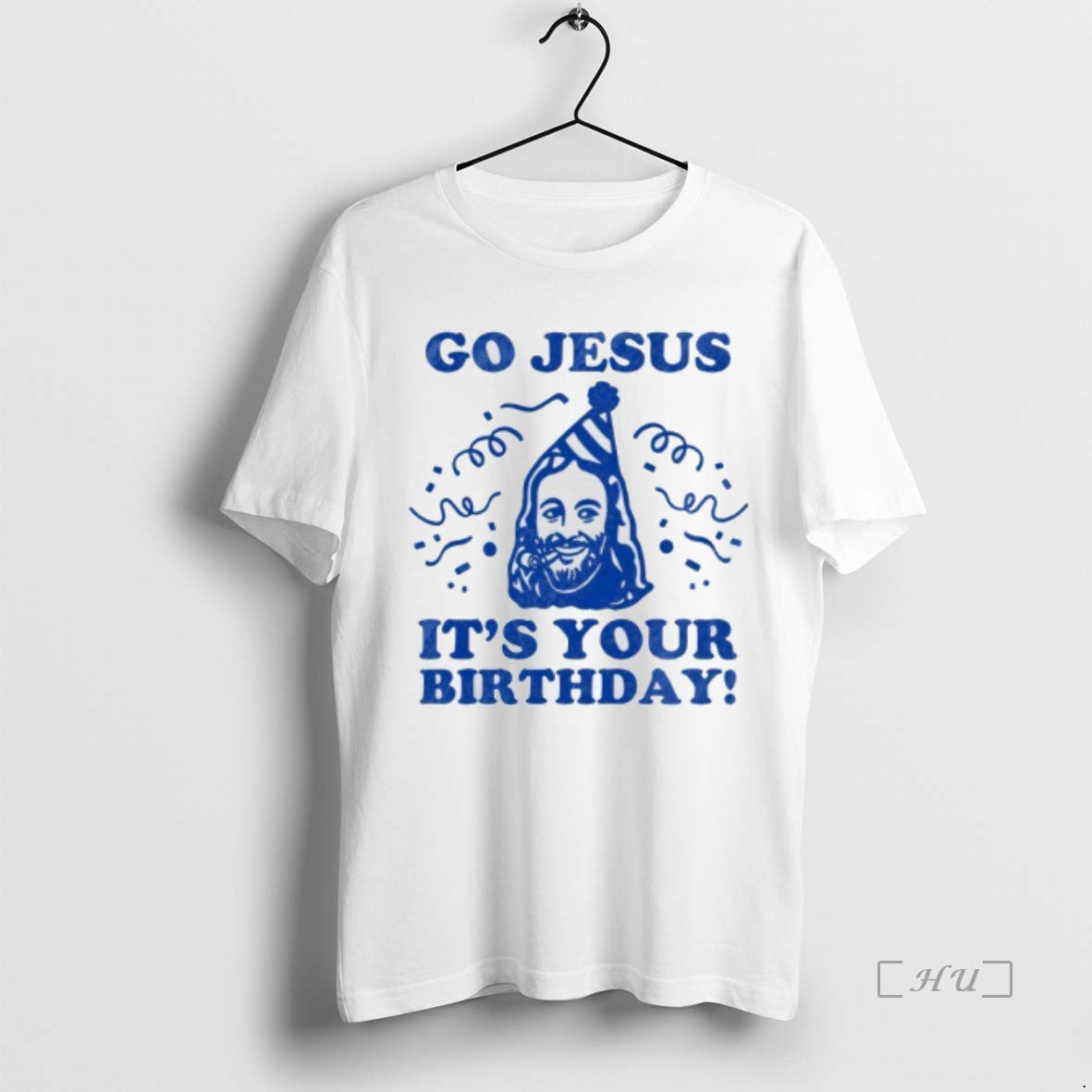 Officials Go Jesus Its Your Birthday Graphic T-Shirts, Hoodie, Sweatshirt | WearSparks.com
