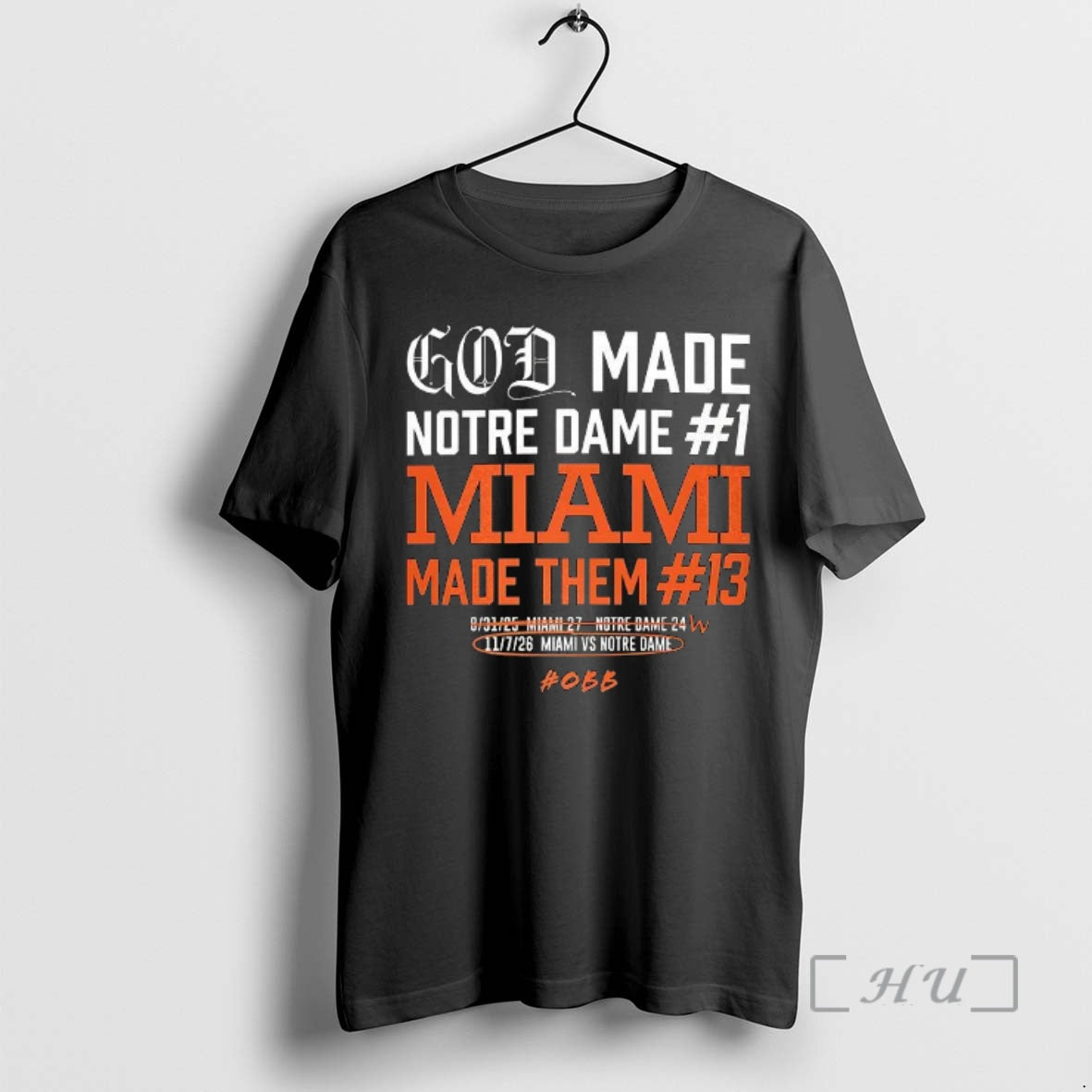 Officials God Made Notre Dame Miami Made Them 13 T-Shirts, Hoodie, Sweatshirt | WearSparks.com