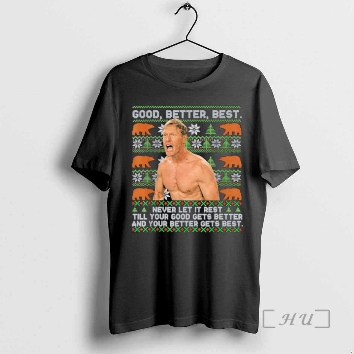 Officials Good Better Best Never Let It Rest Xmas Ben Johnson Premium T Shirts Sweater Hoodie, Sweatshirt | WearSparks.com