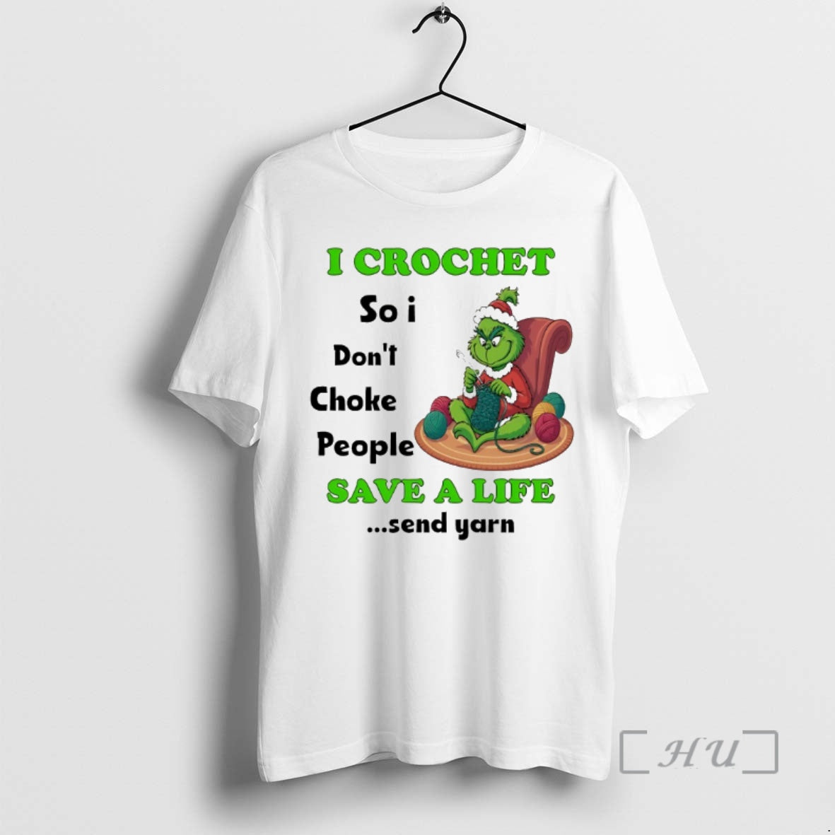 Officials Grinch I Crochet So I Dont Choke People Save A Life Chirstmas 2025 Premium T-Shirts, Hoodie, Sweatshirt